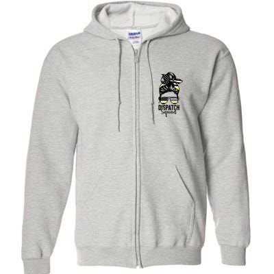 911 Dispatcher Week Dispatch Squad American Flag Messy Bun Full Zip Hoodie