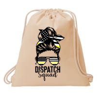 911 Dispatcher Week Dispatch Squad American Flag Messy Bun Drawstring Bag