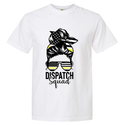 911 Dispatcher Week Dispatch Squad American Flag Messy Bun Garment-Dyed Heavyweight T-Shirt