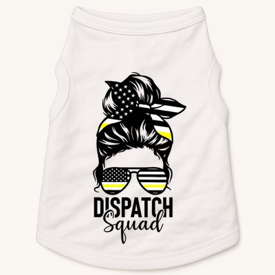 911 Dispatcher Week Dispatch Squad American Flag Messy Bun Doggie Tank
