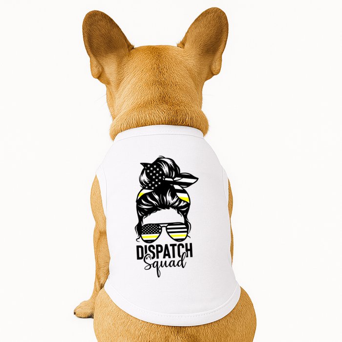 911 Dispatcher Week Dispatch Squad American Flag Messy Bun Doggie Tank