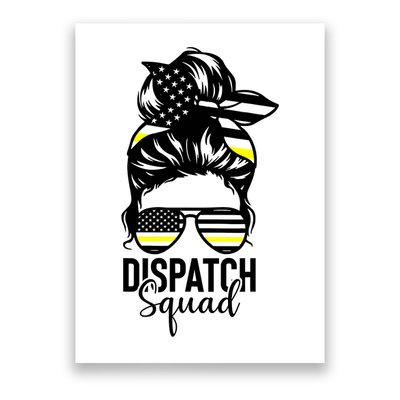 911 Dispatcher Week Dispatch Squad American Flag Messy Bun Poster