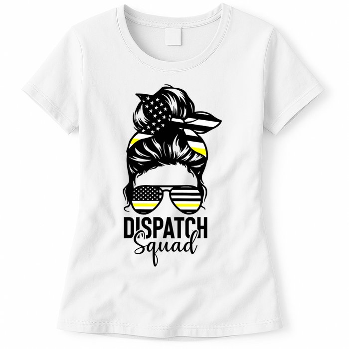 911 Dispatcher Week Dispatch Squad American Flag Messy Bun Womens T-Shirt