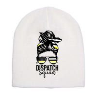 911 Dispatcher Week Dispatch Squad American Flag Messy Bun Short Acrylic Beanie
