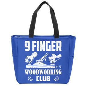 9 Finger Woodworking Club Woodworker Carpenter Gift Zip Tote Bag