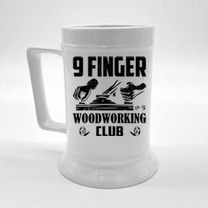 9 Finger Woodworking Club Woodworker Carpenter Gift Beer Stein