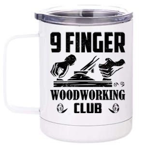 9 Finger Woodworking Club Woodworker Carpenter Gift 12 oz Stainless Steel Tumbler Cup