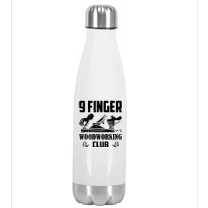 9 Finger Woodworking Club Woodworker Carpenter Gift Stainless Steel Insulated Water Bottle