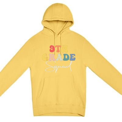 9th Grade Squad Retro Groovy Vintage First Day Of School Premium Pullover Hoodie