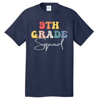 9th Grade Squad Retro Groovy Vintage First Day Of School Tall T-Shirt