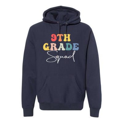 9th Grade Squad Retro Groovy Vintage First Day Of School Premium Hoodie