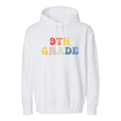 9th Grade Squad Retro Groovy Vintage First Day Of School Garment-Dyed Fleece Hoodie