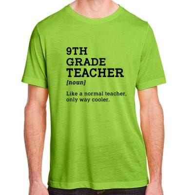 9th Grade Teacher Back To School Idea For Ninth Grade Teacher Gift Adult ChromaSoft Performance T-Shirt