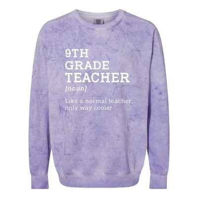 9th Grade Teacher Back To School Idea For Ninth Grade Teacher Gift Colorblast Crewneck Sweatshirt