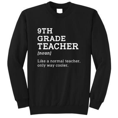 9th Grade Teacher Back To School Idea For Ninth Grade Teacher Gift Sweatshirt