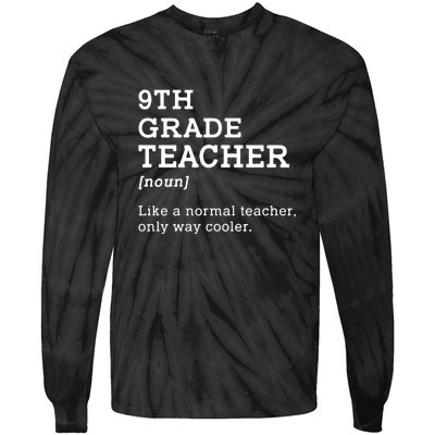 9th Grade Teacher Back To School Idea For Ninth Grade Teacher Gift Tie-Dye Long Sleeve Shirt