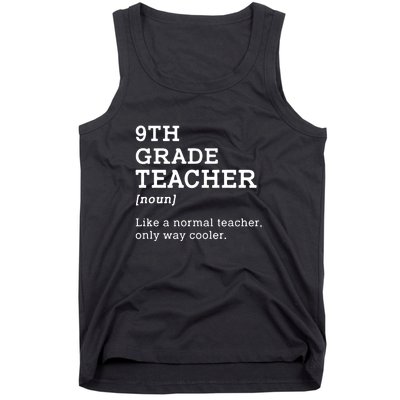 9th Grade Teacher Back To School Idea For Ninth Grade Teacher Gift Tank Top