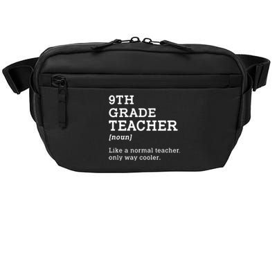 9th Grade Teacher Back To School Idea For Ninth Grade Teacher Gift Crossbody Pack