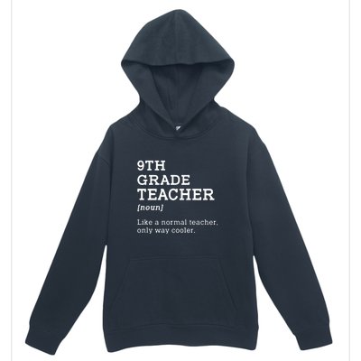 9th Grade Teacher Back To School Idea For Ninth Grade Teacher Gift Urban Pullover Hoodie