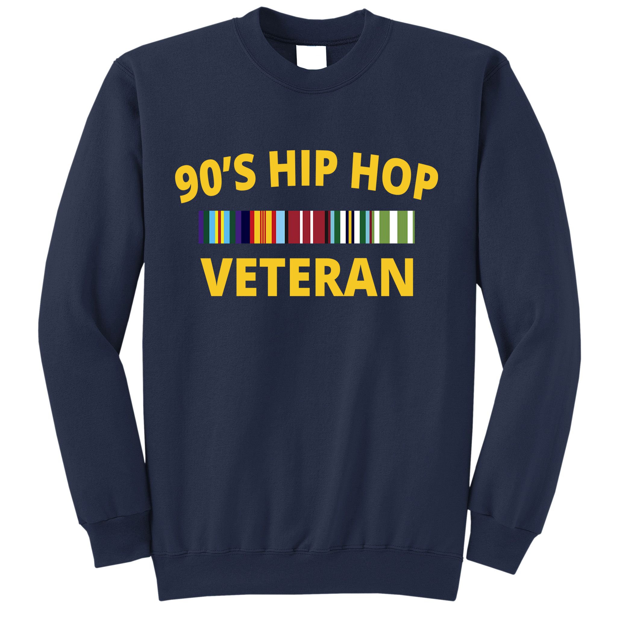 90s Hip Hop Veteran Sweatshirt