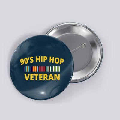 90s Hip Hop Veteran Button