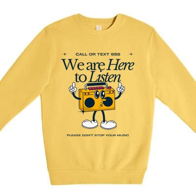 988 Here To Listen Mental Health Premium Crewneck Sweatshirt