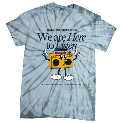 988 Here To Listen Mental Health Tie-Dye T-Shirt