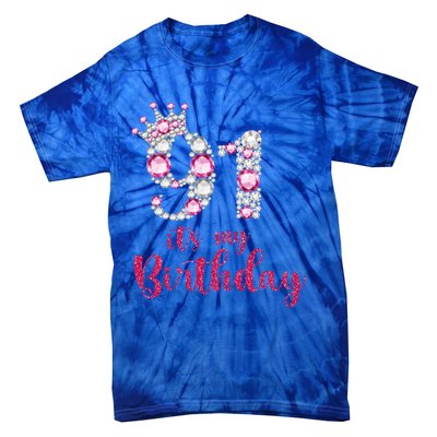 91 ItS My Birthday 91st Birthday 91 Years Old Bday Gift Tie-Dye T-Shirt