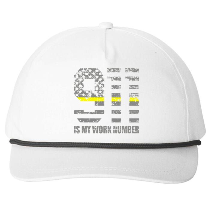 911 Is My Work Number Funny Dispatcher Gift Snapback Five-Panel Rope Hat