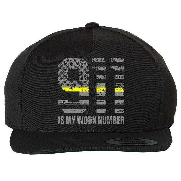 911 Is My Work Number Funny Dispatcher Gift Wool Snapback Cap