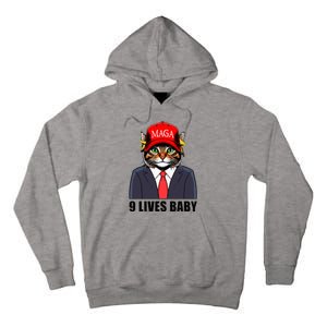 9 Lives Baby Trump 2024 You Missed Again Tall Hoodie