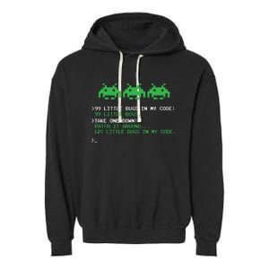 99 Little Bugs In The Code Software Engineer Programmer Garment-Dyed Fleece Hoodie