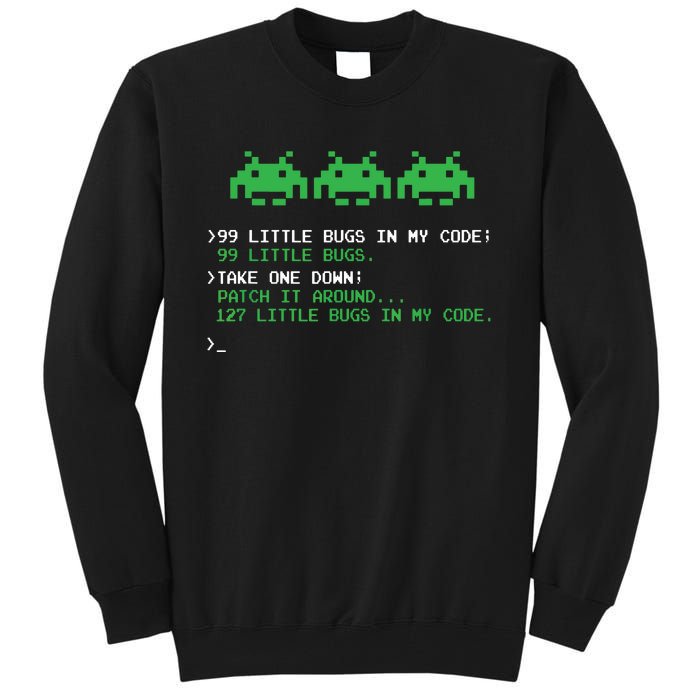 99 Little Bugs In The Code Software Engineer Programmer Tall Sweatshirt