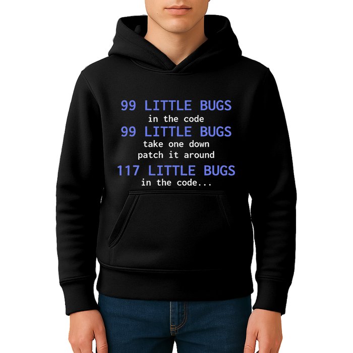 99 Little Bugs In The Code Computer Scientist Programmer It Kids Hoodie