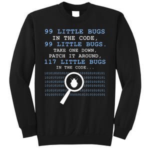 99 Little Bugs In The Code Sweatshirt