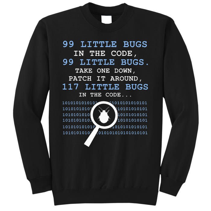 99 Little Bugs In The Code Sweatshirt