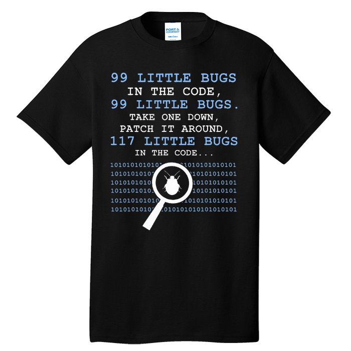 99 Little Bugs In The Code Tall T-Shirt