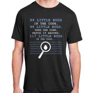 99 Little Bugs In The Code Adult ChromaSoft Performance T-Shirt