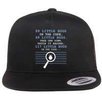 99 Little Bugs In The Code Flat Bill Trucker Hat
