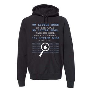 99 Little Bugs In The Code Premium Hoodie