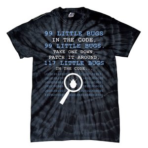 99 Little Bugs In The Code Tie-Dye T-Shirt