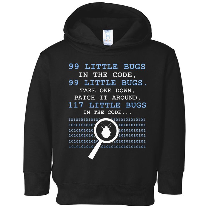 99 Little Bugs In The Code Toddler Hoodie