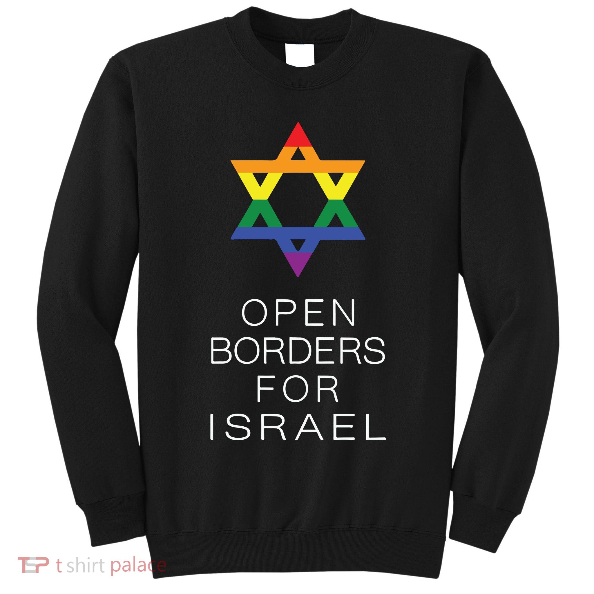 9Mmsmg Lgbtq Jewish Pride Open Borders For Israel Tall Sweatshirt