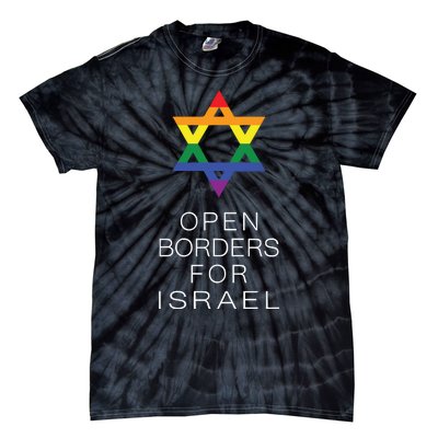 9Mmsmg Lgbtq Jewish Pride Open Borders For Israel Tie-Dye T-Shirt