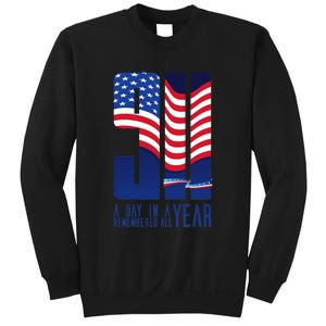 911 Memorial A Day In Remembered All Year Sweatshirt