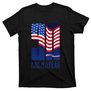 911 Memorial A Day In Remembered All Year T-Shirt