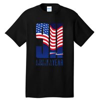 911 Memorial A Day In Remembered All Year Tall T-Shirt