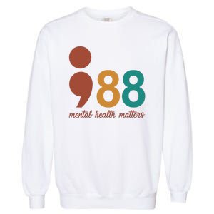 988 Mental Health Matters Retro Garment-Dyed Sweatshirt