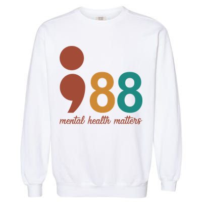 988 Mental Health Matters Retro Garment-Dyed Sweatshirt