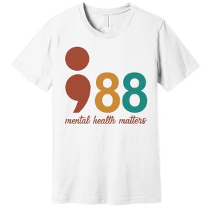 988 Mental Health Matters Retro Premium T-Shirt